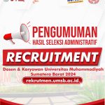 Pengumuman Hasil Seleksi Administrasi Rekrutmen Dosen dan Karyawan UM Sumatera Barat Tahun 2024